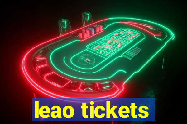 leao tickets